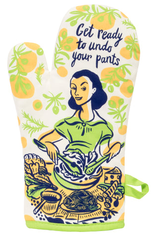 Oven Mitt : Get Ready to Undo Your Pants