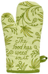 Oven Mitt : The Food Has Weed In It