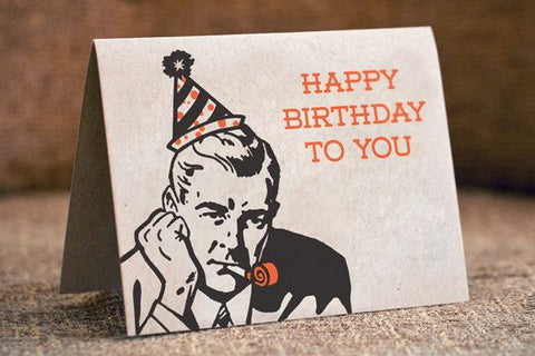 Greeting Card - Happy Birthday To You