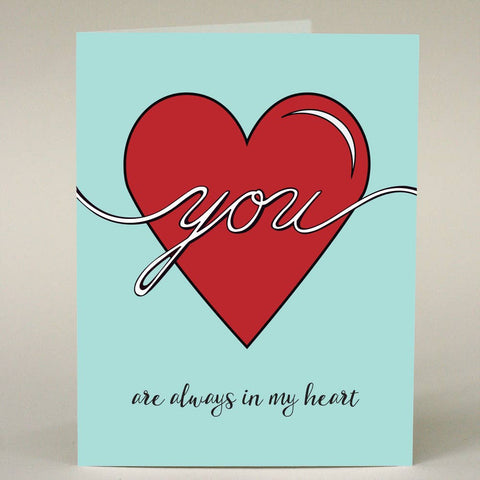 Greeting Card - You Are Always in My Heart